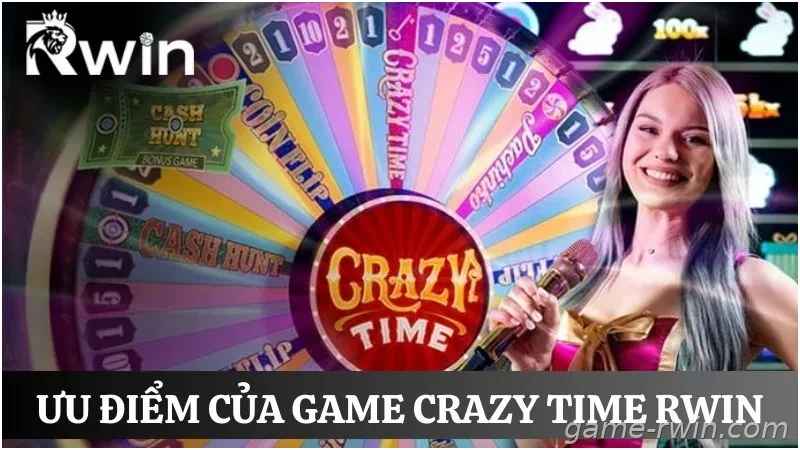 Ưu điểm Crazy Time