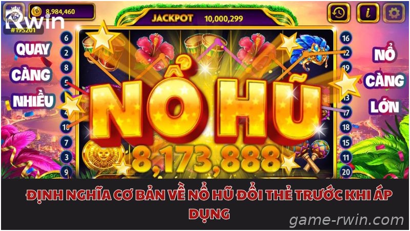 Giới thiệu nổ hũ đổi thẻ