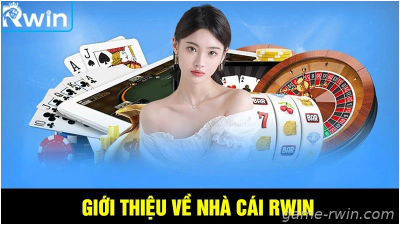 Giới thiệu chung về Rwin