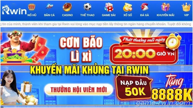 Khuyến mãi Rwin điển hình nhất