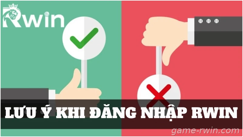 Lưu ý khi đăng nhập Rwin