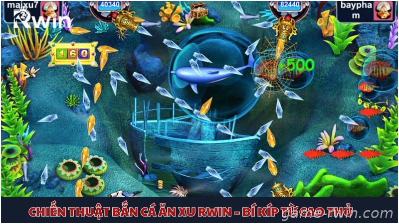 Chiến thuật bắn cá ăn xu Rwin