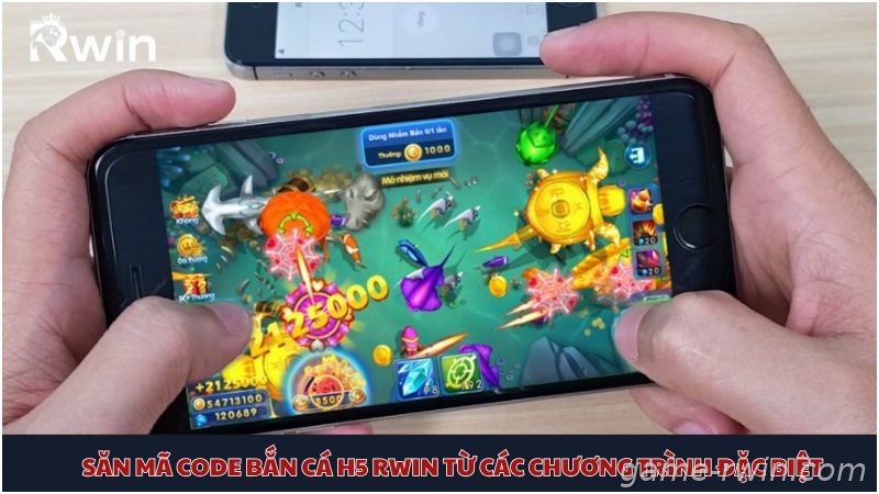 Săn mã code bắn cá H5 Rwin từ sự kiện