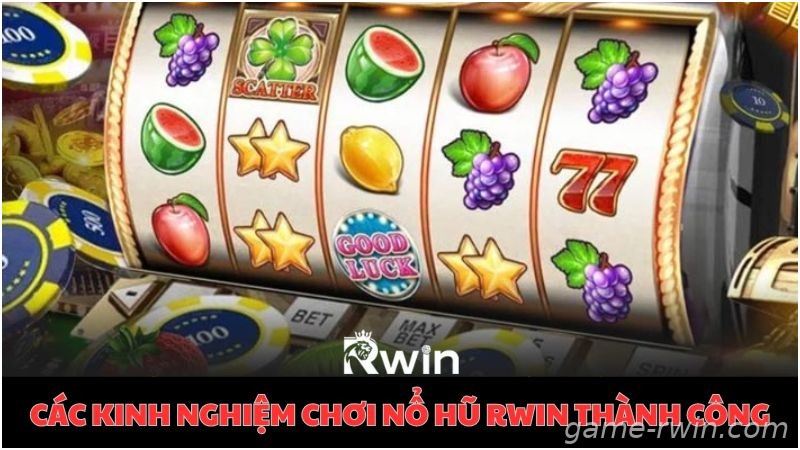 Kinh nghiệm chơi slot